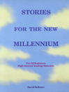 Stories For The New Millennium
